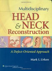 Multidisciplinary Head and Neck Reconstruction