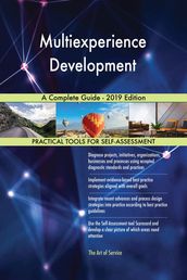 Multiexperience Development A Complete Guide - 2019 Edition