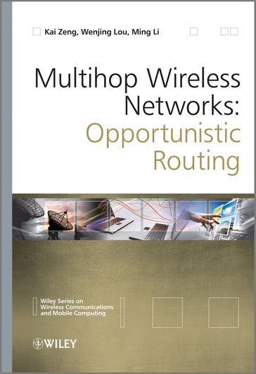 Multihop Wireless Networks - Kai Zeng - Wenjing Lou - Li Ming