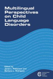 Multilingual Perspectives on Child Language Disorders