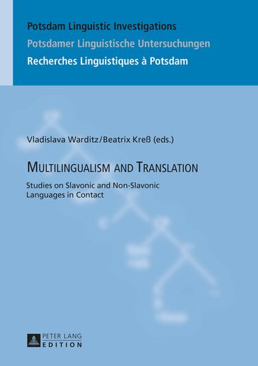 Multilingualism and Translation - Peter Kosta - Vladislava Warditz - Beatrix Kreß