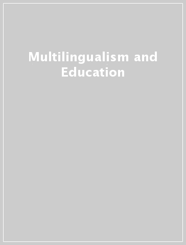 Multilingualism and Education