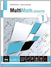 Multimath azzurro. Per le Scuole superiori. Con e-book. Con espansione online. Vol. 1