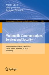 Multimedia Communications, Services and Security