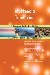 Multimedia Translation A Complete Guide - 2020 Edition