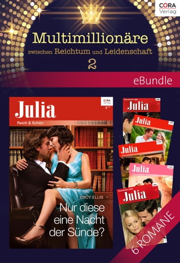 Multimillionäre - zwischen Reichtum und Leidenschaft 2 - Jane Porter - Lucy Ellis - Lee Wilkinson - Michelle Reid - Sara Craven - Elizabeth Power