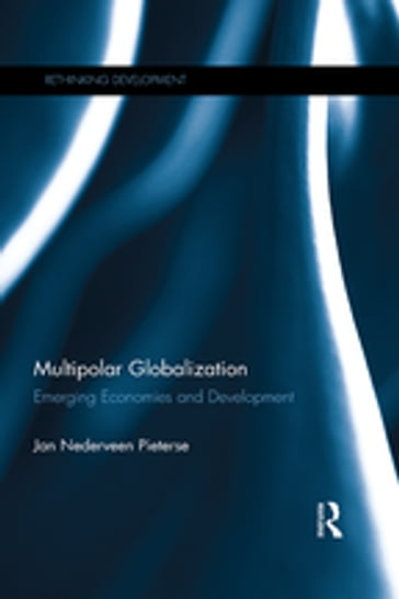 Multipolar Globalization - Jan Nederveen Pieterse