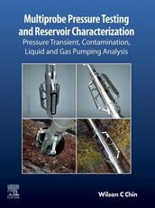 Multiprobe Pressure Testing and Reservoir Characterization