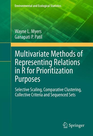 Multivariate Methods of Representing Relations in R for Prioritization Purposes - Ganapati P. Patil - Wayne L. Myers