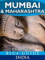 Mumbai (Bombay) & Maharashtra - Blue Guide Chapter