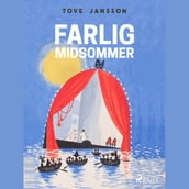 Mumitrolden 5 - Farlig midsommer