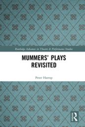 Mummers  Plays Revisited