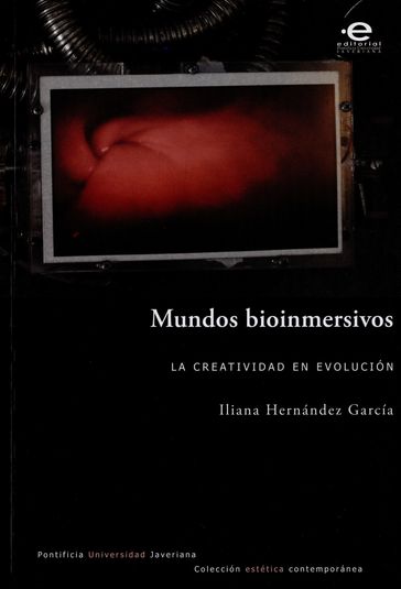 Mundos bioinmersivos - Iliana Hernández García