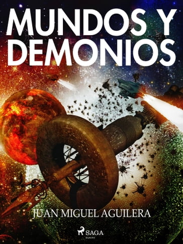 Mundos y demonios - Juan Miguel Aguilera