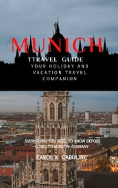 Munich Travel Guide 2024