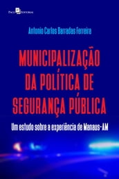 Municipalização da política de segurança pública