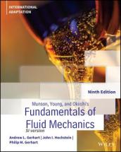 Munson, Young and Okiishi s Fundamentals of Fluid Mechanics, International Adaptation