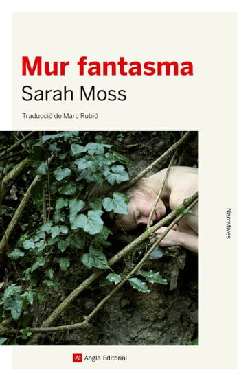 Mur fantasma - Sarah Moss