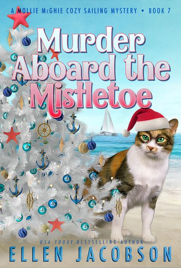 Murder Aboard the Mistletoe - Ellen Jacobson