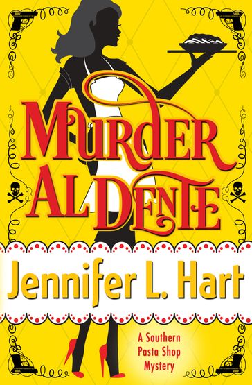 Murder Al Dente - Jennifer L. Hart