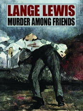 Murder Among Friends