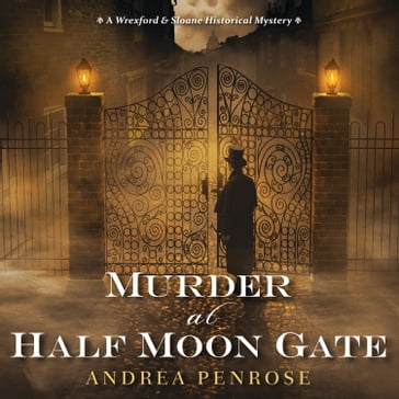 Murder At Half Moon Gate - Andrea Penrose