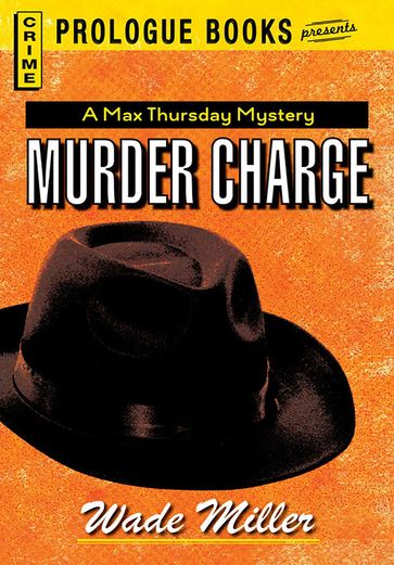 Murder Charge - Wade Miller