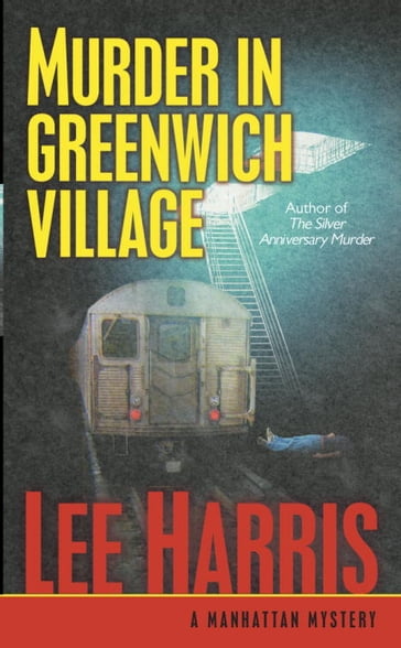 Murder in Greenwich Village - Lee Harris