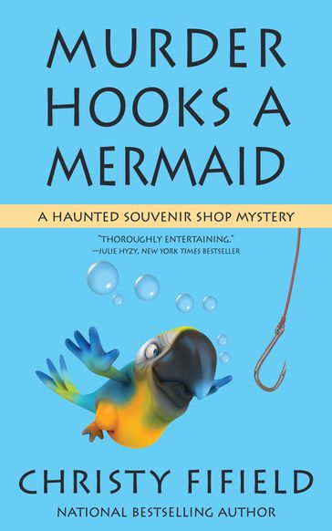 Murder Hooks a Mermaid - Christy Fifield