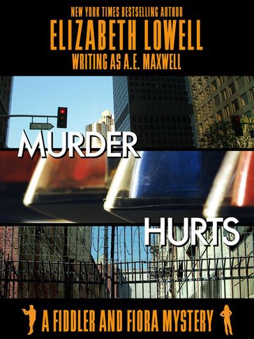 Murder Hurts - Elizabeth Lowell