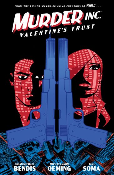 Murder Inc. Volume 1: Valentine's Trust - Brian Michael Bendis