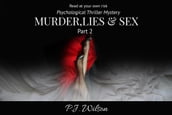Murder, Lies, and, Sex