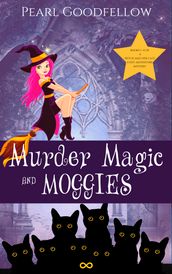 Murder, Magic and Moggies