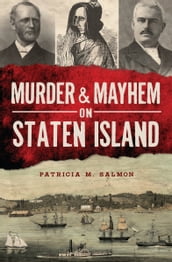 Murder & Mayhem on Staten Island