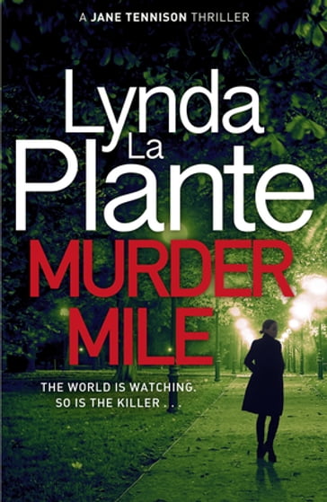 Murder Mile - Lynda La Plante