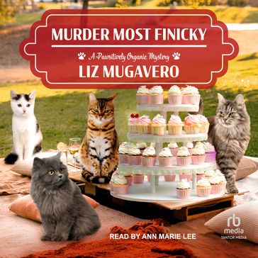 Murder Most Finicky - Liz Mugavero