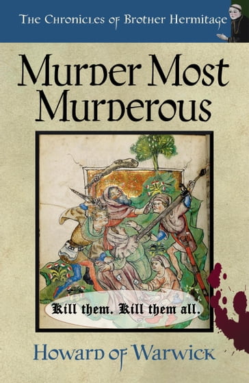 Murder Most Murderous - Howard of Warwick