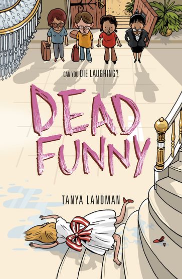 Murder Mysteries 2: Dead Funny - Tanya Landman