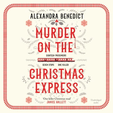 Murder On The Christmas Express - Alexandra Benedict