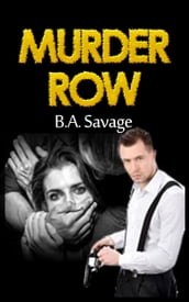 Murder Row (A Private Detective Mystery Series of crime mystery novels Book 1 )