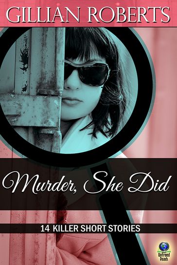 Murder, She Did - Gillian Roberts