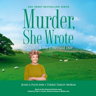 Murder, She Wrote: Death on the Emerald Isle - Jessica Fletchers - Terrie Farley Moran