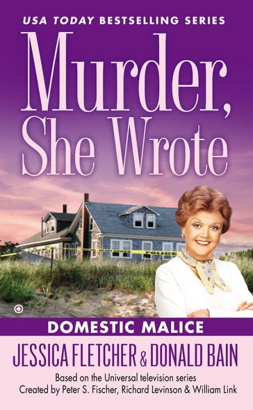 Murder, She Wrote: Domestic Malice - Donald Bain - Jessica Fletchers