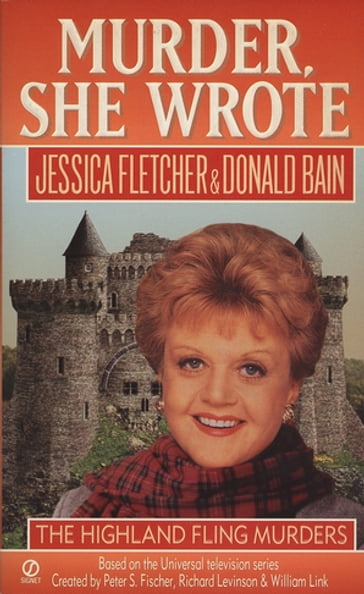 Murder, She Wrote: Highland Fling Murders - Donald Bain - Jessica Fletchers