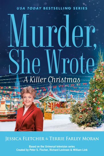 Murder, She Wrote: A Killer Christmas - Jessica Fletchers - Terrie Farley Moran