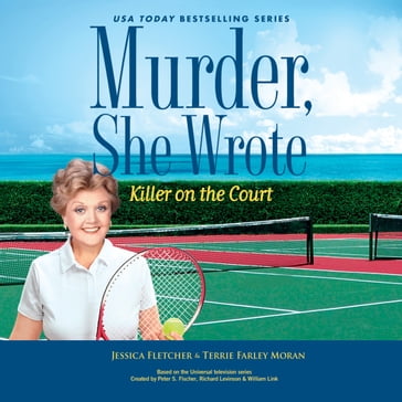Murder, She Wrote: Killer on the Court - Jessica Fletchers - Terrie Farley Moran
