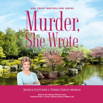 Murder, She Wrote: Killing in a Koi Pond - Jessica Fletchers - Terrie Farley Moran