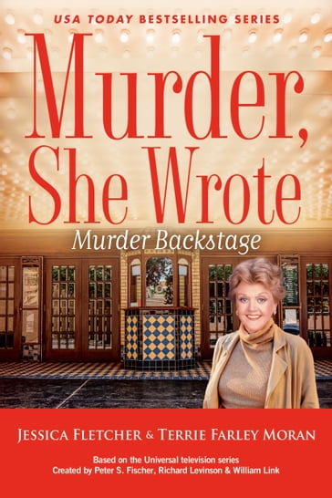 Murder, She Wrote: Murder Backstage - Jessica Fletchers - Terrie Farley Moran