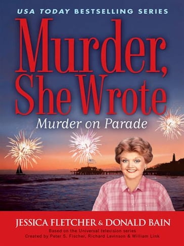 Murder, She Wrote: Murder on Parade - Donald Bain - Jessica Fletchers