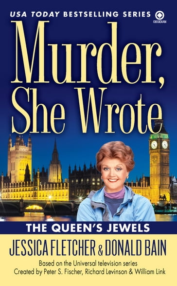 Murder, She Wrote: The Queen's Jewels - Donald Bain - Jessica Fletchers